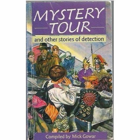 Mystery Tour and Other Stories of Detection