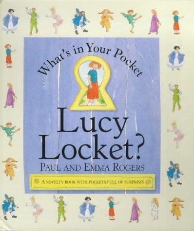 What's in Your Pocket Lucy Locket?