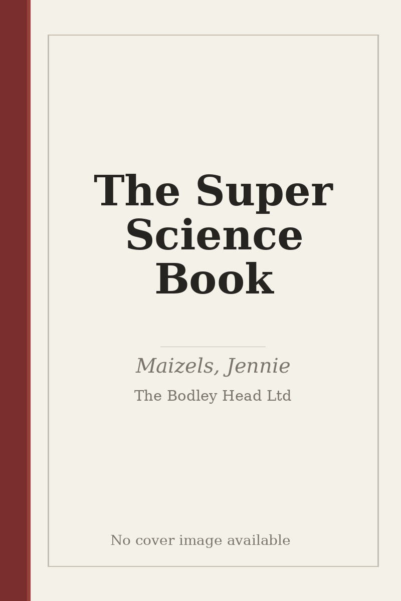 The Super Science Book - no cover image available