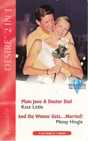 AND "And the Winner Gets...Married!" by Metsy Hingle (Silhouette Desire S.)