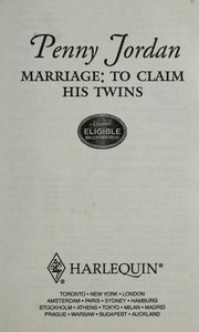 Marriage: To Claim His Twins (Harlequin Presents: Needed: Eligible Billionaires!)