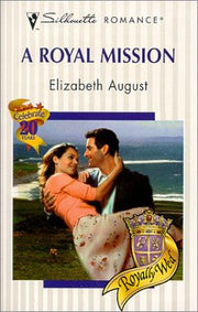 A Royal Mission (Silhouette Desire S.)
