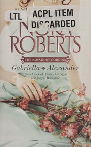 Gabriella & Alexander: Affaire Royale / Command Performance (The Royals of Cordina)