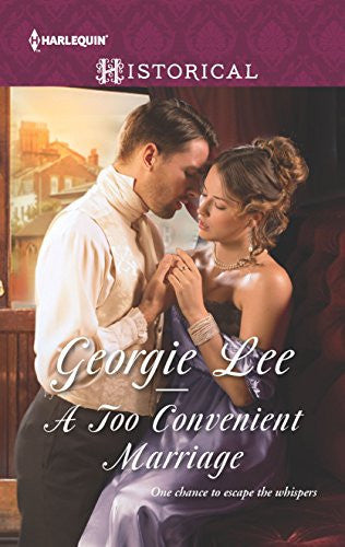 A Too Convenient Marriage (Harlequin Historical)