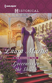 Governess to the Sheikh (Harlequin Historical: The Governess Tales)