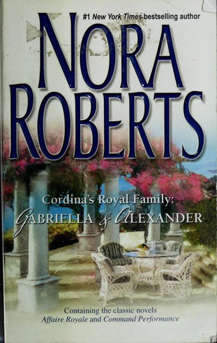 Cordina's Royal Family: Affaire Royale, Command Performance, and, The Playboy Prince