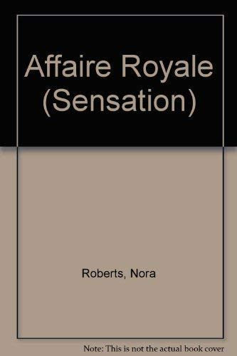 Affaire Royale (Sensation S.)