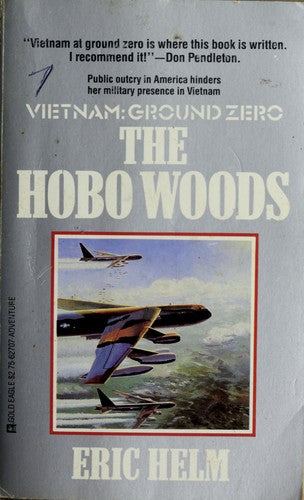 The Hobo Woods (Vietnam Ground Zero)