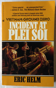 Incident At Plei Soi (Vietnam Ground Zero)