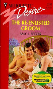 The Re-enlisted Groom (Silhouette Desire S.)