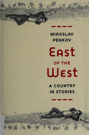 East of the West: A Country in Stories