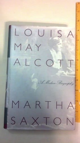 Louisa May Alcott: A Modern Biography