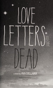 Love Letters to the Dead: A Novel