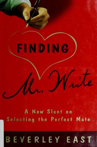 Finding Mr. Write: A New Slant on Selecting the Perfect Mate