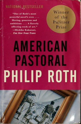 American Pastoral: American Trilogy 1 (Pulitzer Prize Winner) (Vintage International)