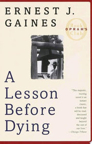 A Lesson Before Dying: A Novel (Vintage Contemporaries)
