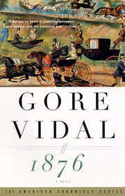 1876: A Novel (Vintage International)