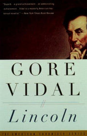 Lincoln: Lincoln: A Novel (Vintage International)