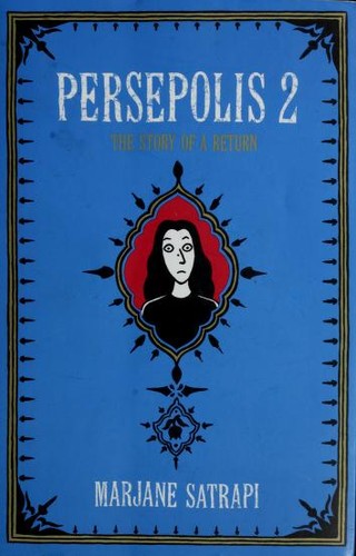 Persepolis 2: The Story of a Return (Pantheon Graphic Library)