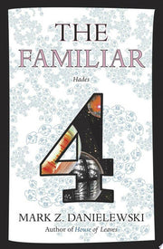 Familiar, Volume 4: Hades (The Familiar)