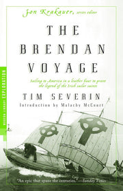 The Brendan Voyage: Sailing to America in a Leather Boat to Prove the Legend of the Irish Sailor Saints (Modern Library Exploration)