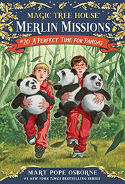 A Perfect Time for Pandas (Magic Tree House): 20 (Magic Tree House (R) Merlin Mission) (Magic Tree House Merlin Mission)