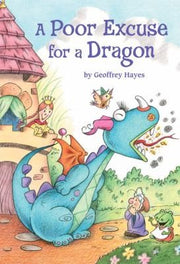 A Poor Excuse for a Dragon (Step Into Reading: Step 4)