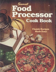 Title: Sunset Food Processor Cook Book