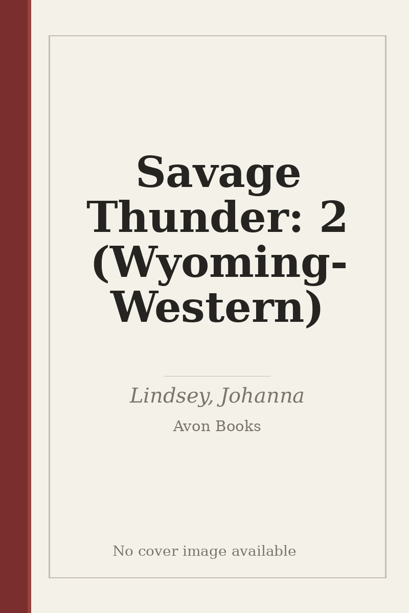 Savage Thunder: 2 (Wyoming-Western) - no cover image available
