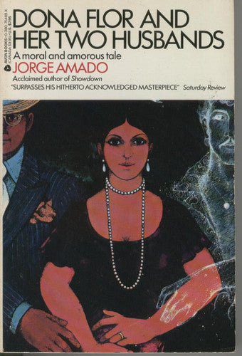 Dona Flor and Her Two Husbands: A Moral and Amorous Tale