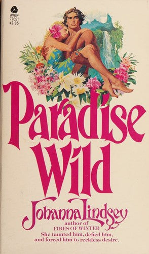 Paradise Wild (Avon Historical Romance)