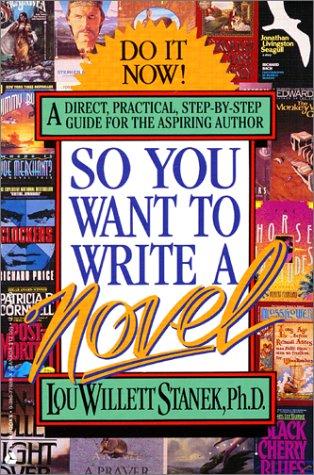 So You want to Write a Novel ?