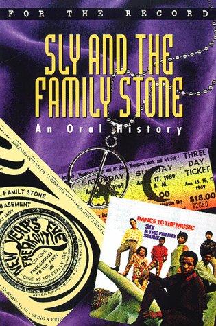 Sly and the Family Stone: An Oral History (For the Record S.)