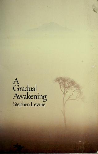 GRADUAL AWAKENING