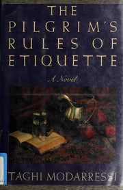 Pilgrim's Rules of Etiquette: A Novel