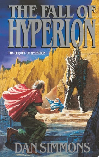 The Fall of Hyperion: A Novel (Hyperion Cantos, 2)