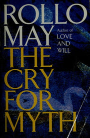 The Cry for Myth