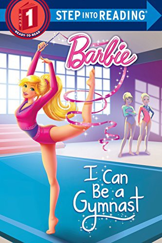 I Can Be a Gymnast (Step Into Reading, Step 1: Barbie)