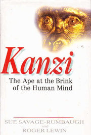 Kanzi: Ape at the Brink of the Human Mind
