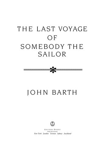 The Last Voyage of Somebody the Sailor