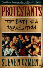 Protestants: The Birth of a Revolution