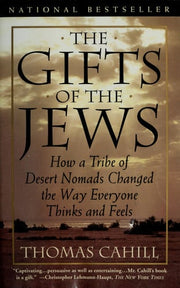 The Gifts of the Jews (Hinges of History S.)