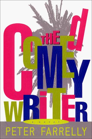 The Comedy Writer: A Novel