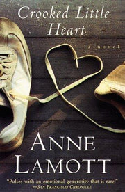 Crooked Little Heart: A Novel