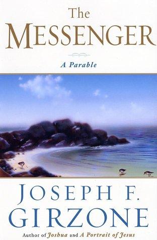 The Messenger: A Parable