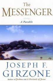 The Messenger: A Parable