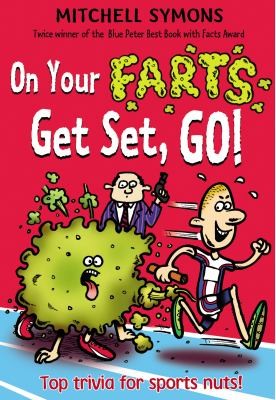 On Your Farts, Get Set, Go!