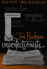 The Imperfectionists: A Novel