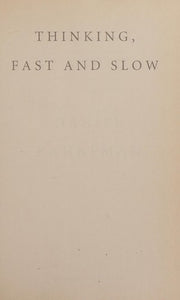 Thinking, Fast and Slow