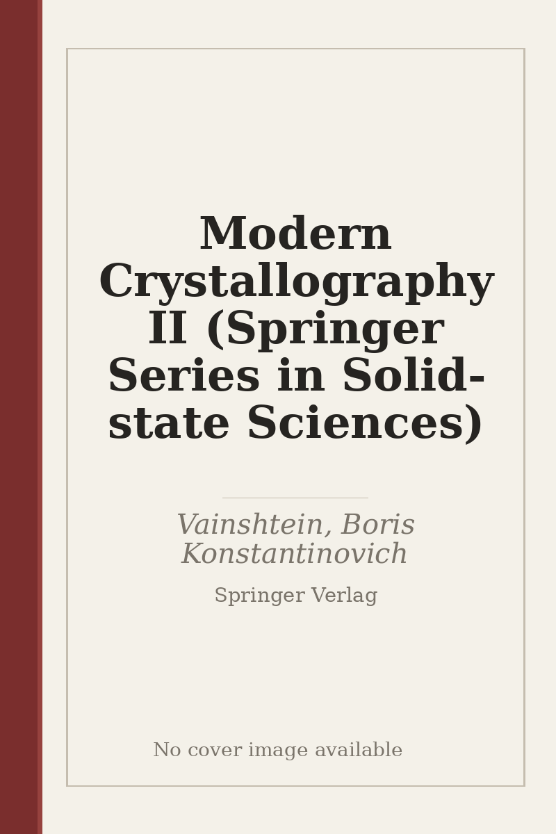 Modern Crystallography II (Springer Series in Solid-state Sciences) - no cover image available